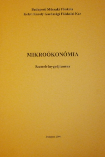 dr. Lhm Szilvia - Mikrokonmia - Szemelvnygyjtemny