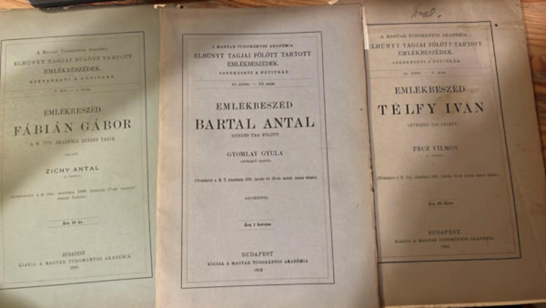 Zichy Antal, Gyomlay Gyula, Pecz Vilmos - Eml�kbesz�d F�bi�n G�bor/ Bartal Antal/ T�lfy Iv�n felett