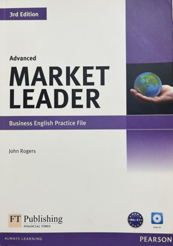 John Rogers - Market Leader Advanced Business English Practice File - CD mell�klet n�lk�l