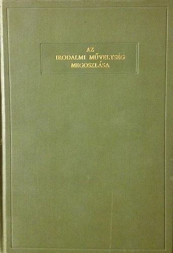 Horv�th J�nos - Az irodalmi m�velts�g megoszl�sa - Magyar humanizmus