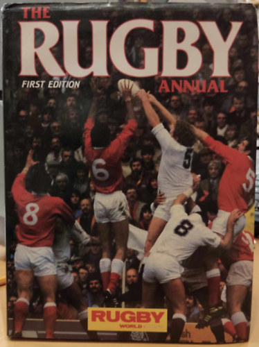 Bill Mitchell, Nigel Starmer-Smith - The Rugby Annual (First Edition) Rugby World & Post (Pelham Books)