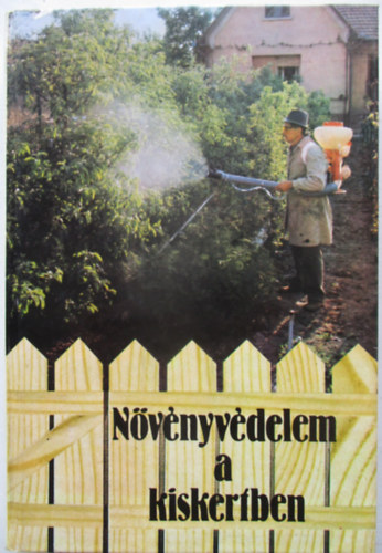S�ndor-V�lyi-Kov�cs-K�d�r - N�v�nyv�delem a kiskertben