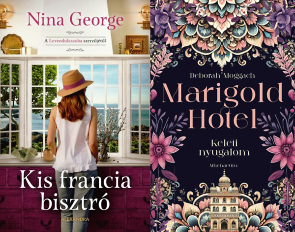 Nina George, Deborah Moggach - 2 db romantikus regény: Kis francia bisztró + Marigold Hotel - Keleti nyugalom