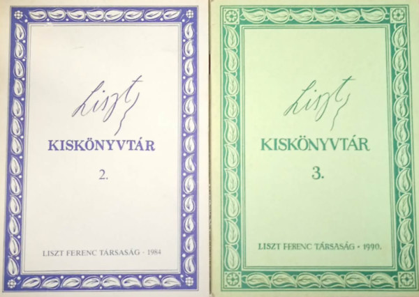 Liszt Ferenc t�rsas�g - Liszt - Kisk�nyvt�r 2-3.