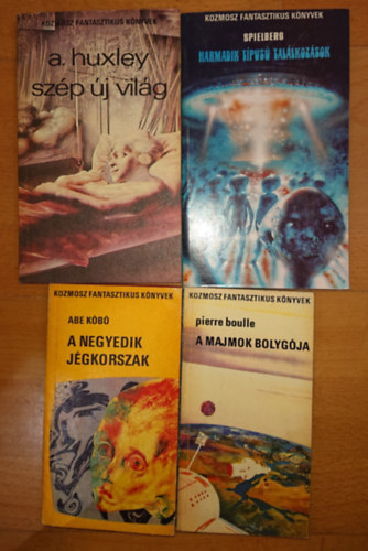 Abe Kob, Steven Spielberg, Aldous Huxley, Pierre Boulle - 4 sci-fi klasszikus: A negyedik jgkorszak, A majmok bolygja, Szp j vilg, Harmadik tpus tallkozsok