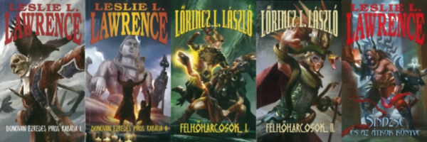 Leslie L. Lawrence, Lőrinc L. László (Leslie L. Lawrence), Lőrinc L. László - 3 db Leslie L. Lawrence (Lőrinc L. László) regény (3 mű 5 kötetben): Donovan ezredes piros kabátja I-II. + Felhőharcosok I-II. + Sindzse és az Átkok könyve