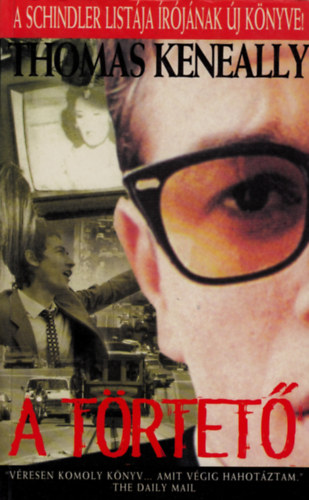 Thomas Keneally - A t�rtet�