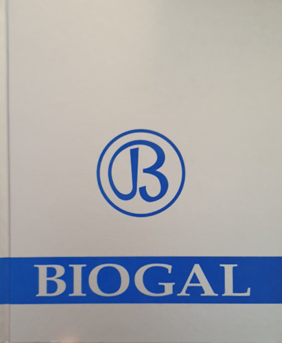 Kalm�r Erika szerk. - Egy gy�gyszergy�r t�rt�nete - Biogal 1952-2004