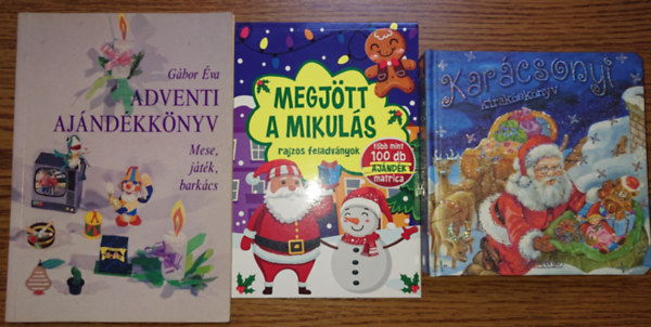 3 könyv kicsiknek a ünnepi készülődéshez: Adventi ajándékkönyv, Megjött a Mikulás (rajzos feladványok)Karácsonyi kirakóskönyv