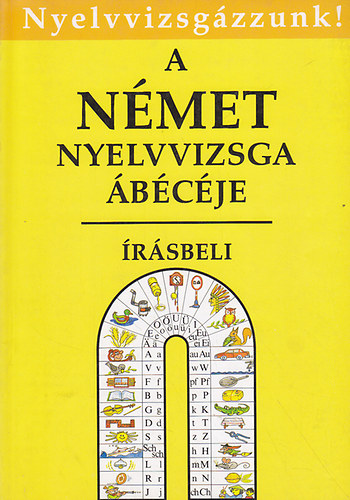 Tamssyn-Gspr - A nmet nyelvvizsga bcje-rsbeli (Nyelvvizsgzzunk!)