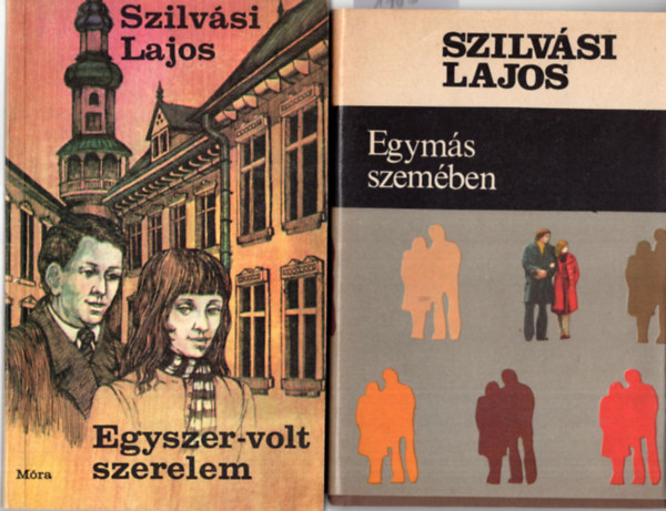 Szilv�si Lajos - 2 db Szilv�si Lajos k�nyv ( egy�tt ) 1. Egym�s szem�ben, 2. Egyszer volt szerelem