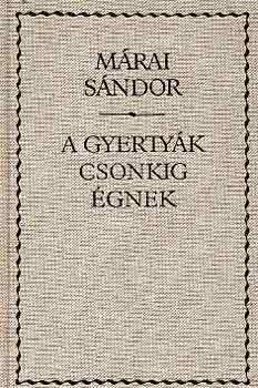 Márai Sándor - A gyertyák csonkig égnek - vászonkötés