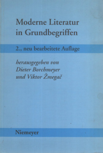 Dieter Borchmeyer (Hrsg.), Viktor megac (Hrsg.) - Moderne Literatur in Grundbegriffen