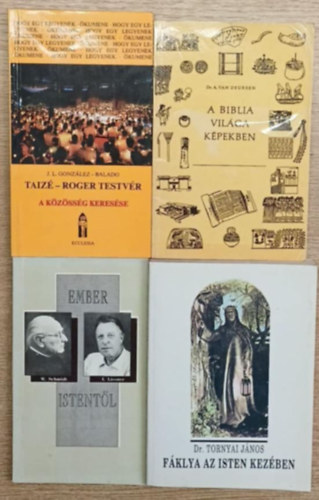 Dr. Szántó János (szerk.), J. L. González, Dr. A. Van Deursen, Dr. Tornyai János - 4 db vallásos könyv: Ember Istentől - Taizé-Roger testvér - A biblia világa képekben - Fáklya az Isten kezében