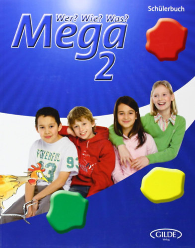 Max M Medo - Wer? Wie? Volt? Mega, neue Rechtschreibung, Stufe.2, Schlerbuch: Schulerbuch 2