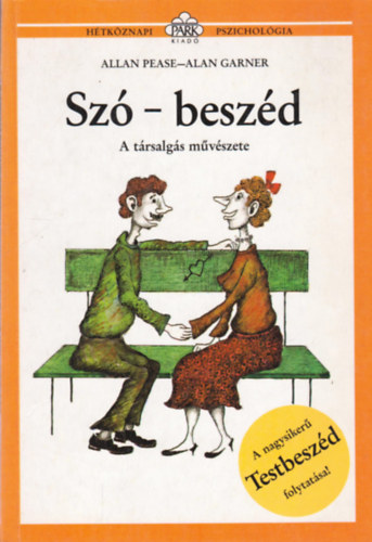 Allan Pease, Garner, Alan - Sz�-besz�d - A t�rsalg�s m�v�szete