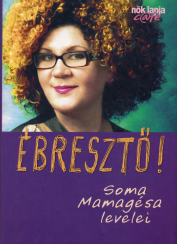 Soma Mamagsa - breszt! - Soma Mamagsa levelei