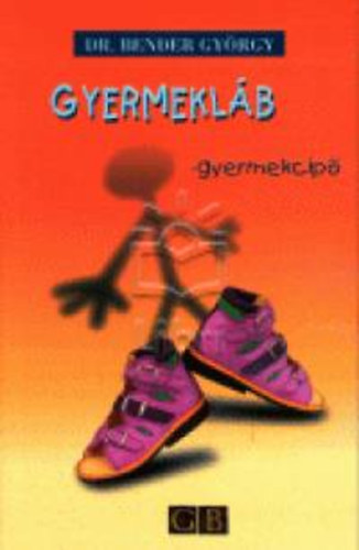 Bender Gy�rgy - Gyermekl�b, gyermekcip�
