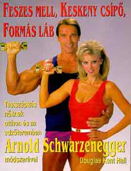 Schwarzenegger, A.-Hall, D.K. - Feszes mell, keskeny csp, forms lb
