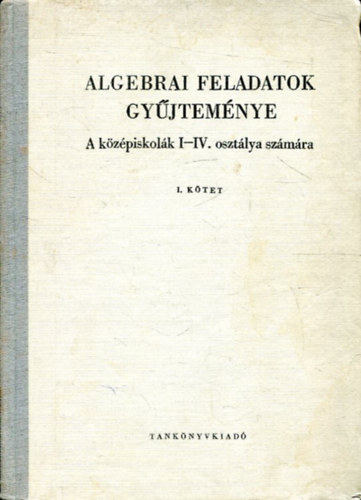 Varga Tams - Algebrai feladatok gyjtemnye a kzpiskolk I-IV. osztlya szmra II.