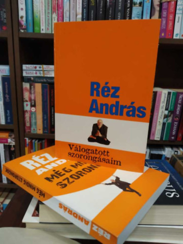 Rz Andrs - 2 db M: Vlogatott szorongsaim+Mg mindig szorongok