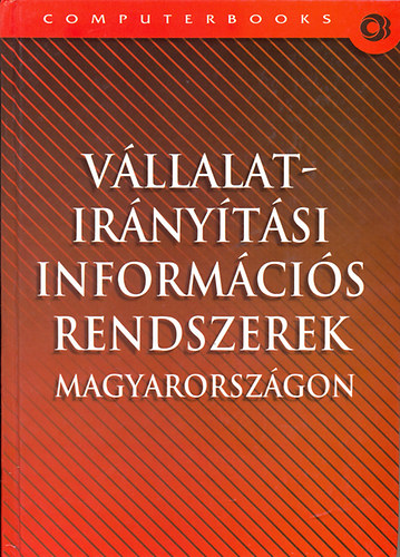 Hetyei Jzsef (szerk.) - Vllalatirnytsi informcis rendszerek Magyarorszgon