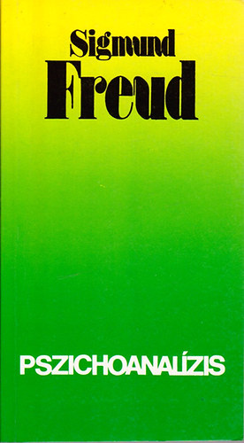 Sigmund Freud - Pszichoanalízis