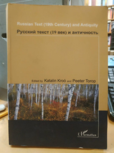 Kroó Katalin, Peeter Torop - Russian Text (19th Century) and Antiquity