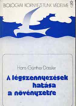 Dassler - A lgszennyezsek hatsa a nvnyzetre