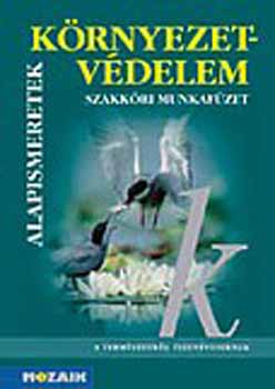 Kedves va; dm Tibor - Krnyezetvdelem munkafzet 13-16 veseknek