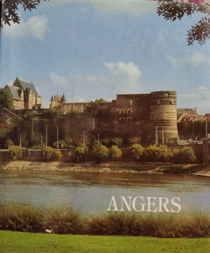 Jean-Marc Mauret, Guy Karcher (photo) - Angers - Ville d'Art et de Progrs