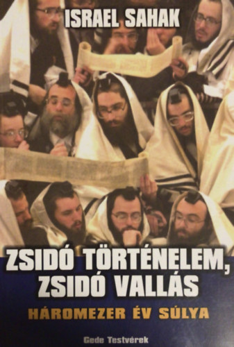 Israel Sahak - Zsid trtnelem, zsid valls - hromezer v slya
