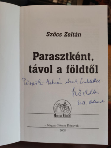 Sz�cs Zolt�n - Parasztk�nt t�vol a f�ldt�l