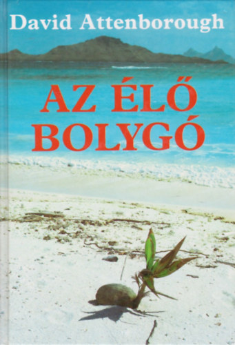 David Attenborough - Az l bolyg