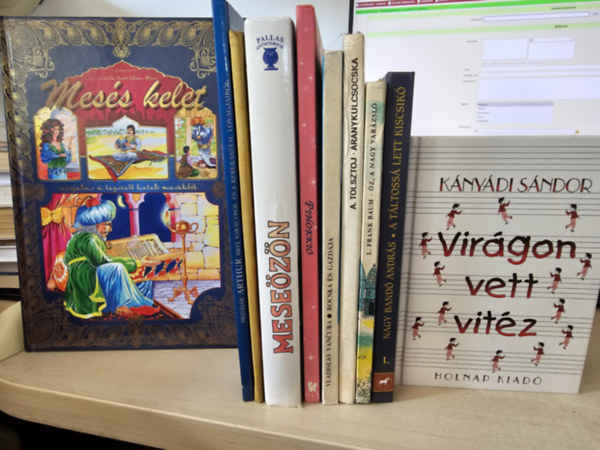 Wilhelm Hauff, Vladislav Vancura, Lev Tolsztoj, L. Frank Baum, Nagy Band Andrs, Knydi Sndor - 10db meseknyv, KNYVMENT AJNLAT: Mess kelet+ Mondk Arthur kirlyrl s a kerekasztal lovagjairl+ Mesezn+ Pinokki+ Bocska s gazdja+ Aranykulcsocska+ A kis Mukk+ z, a nagy varzsl+ Virgon vett vitz+ A tltoss lett