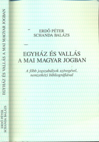 Erd Pter, Schanda Balzs - Egyhz s valls a mai magyar jogban