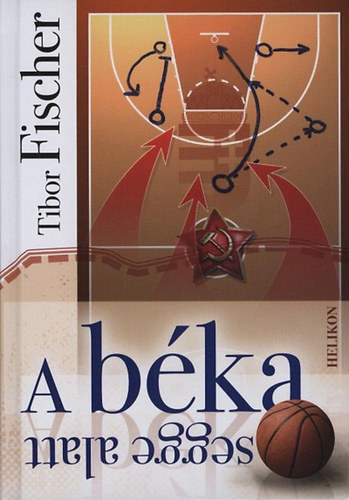 Tibor Fischer - A bka segge alatt