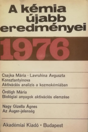 Cskvri Bla (szerk.) - A kmia jabb eredmnyei 1967 (34.)