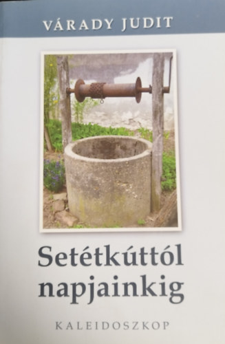 Vrady Judit - Settkttl napjainkig
