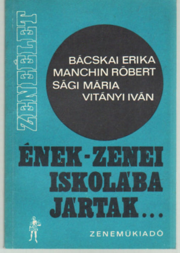 Bcskai-Manchin-Sgi-Vitnyi - nek-zenei iskolba jrtak...