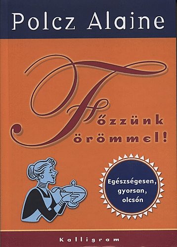 Polcz Alaine - Fzznk rmmel!
