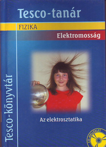 Rácz Mihály-Székely György - Elektromosság-Az elektrosztatika