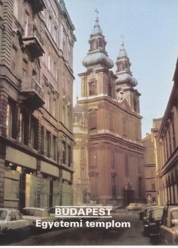 T�r�k J�zsef - Budapest - Egyetemi templom T�jak Korok M�zeumok Kisk�nyvt�ra 230