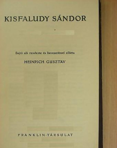Heinrich Gusztv (szerk.) - Kisfaludy Sndor - Regk