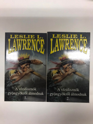 Lrinc L. Lszl (Leslie L. Lawrence) - A vzidisznk gyngykrl lmodnak 1.-2.