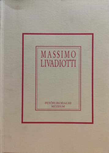 Giuseppe Manica, Arnaldo Romani Brizzi, P. Szab Ern, Italo Mussa - Massimo Livadiotti - Istituto Italiano Cultura per L'Ungheria