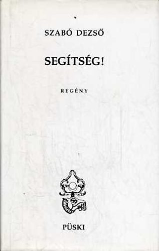 Szab Dezs - Segtsg!