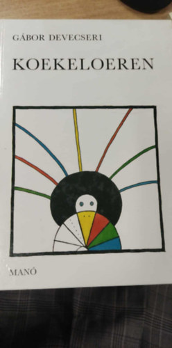 Devecseri Gbor - Koekeloeren (Kukucsklni holland nyelven)