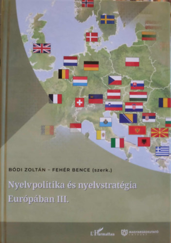 Bdi Zoltn, Fehr Bence - Nyelvpolitika s nyelvstratgia Eurpban III.
