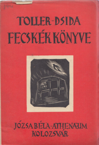 Ernst-Dsida J. (ford.) Toller - Fecskék könyve